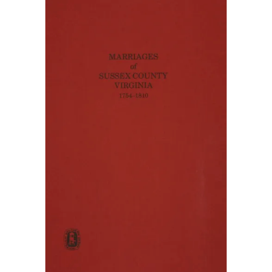 Marriages of Sussex County, Virginia 1754-1810