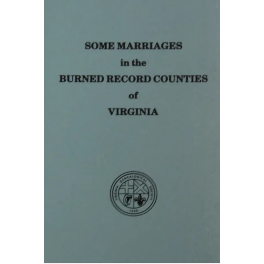 Some Marriages in the Burned Counties of Virginia