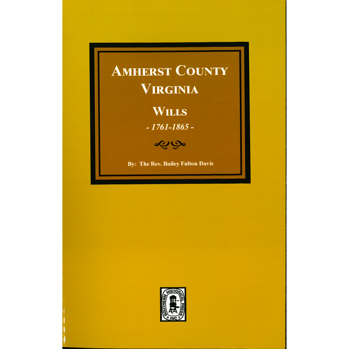 Amherst County, Virginia Wills 1761-1865