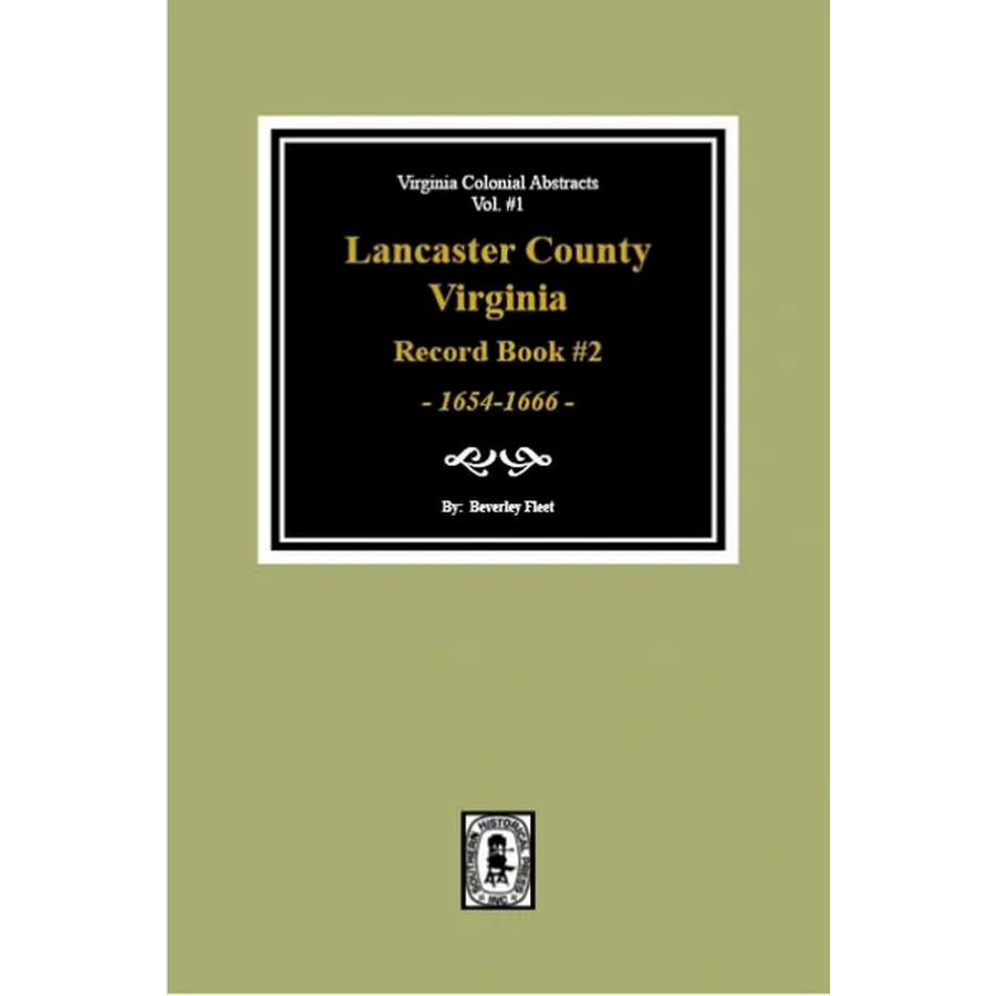 Lancaster County, Virginia Record Book 2, 1654-1666