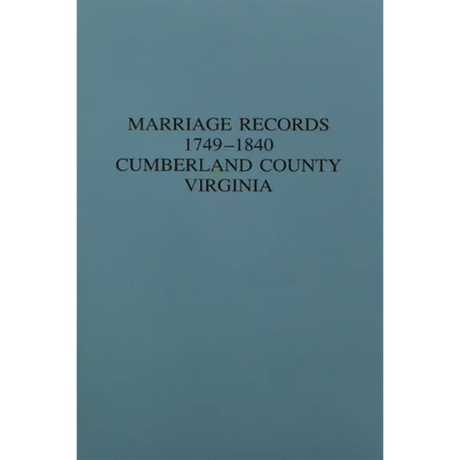 Marriages of Cumberland County, Virginia 1749-1840
