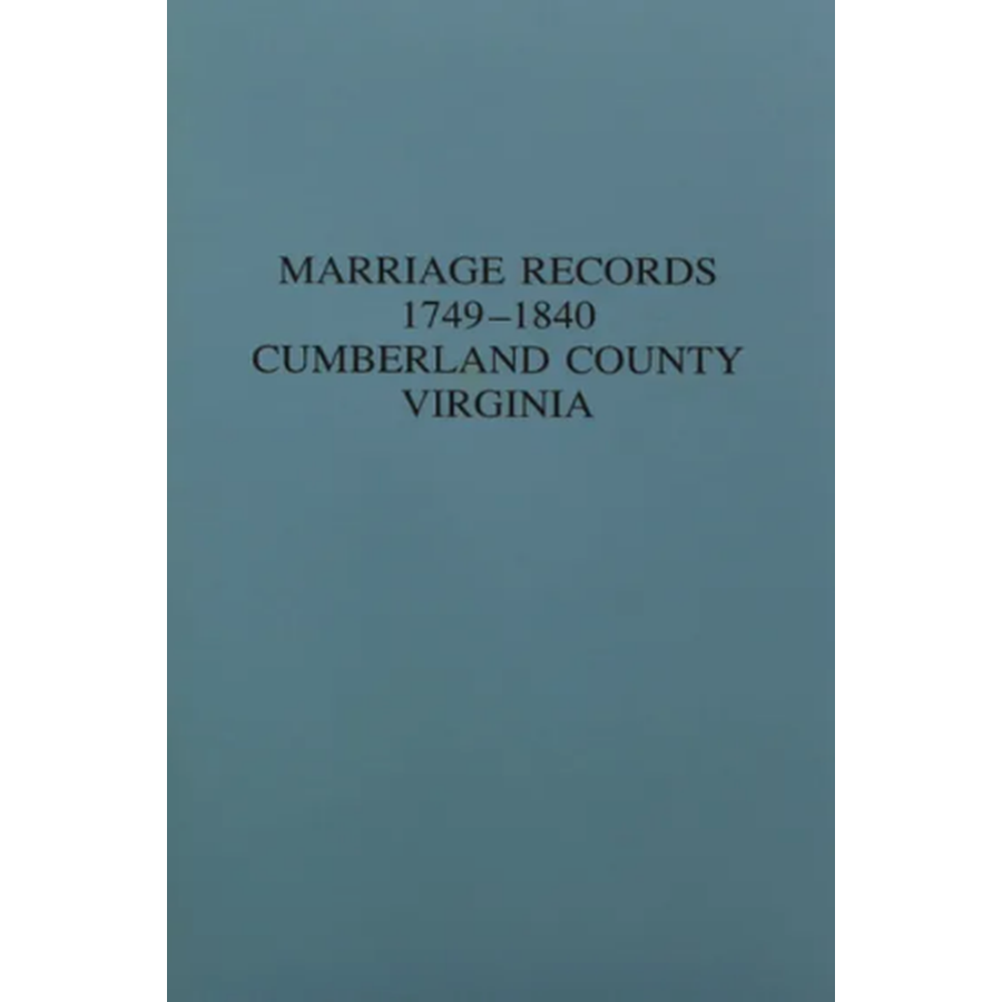 Marriages of Cumberland County, Virginia 1749-1840