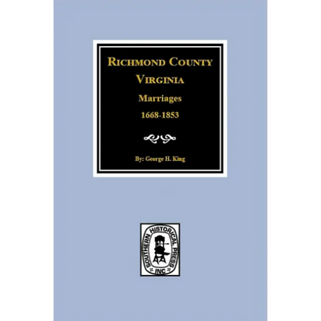 Richmond County, Virginia Marriages 1668-1853