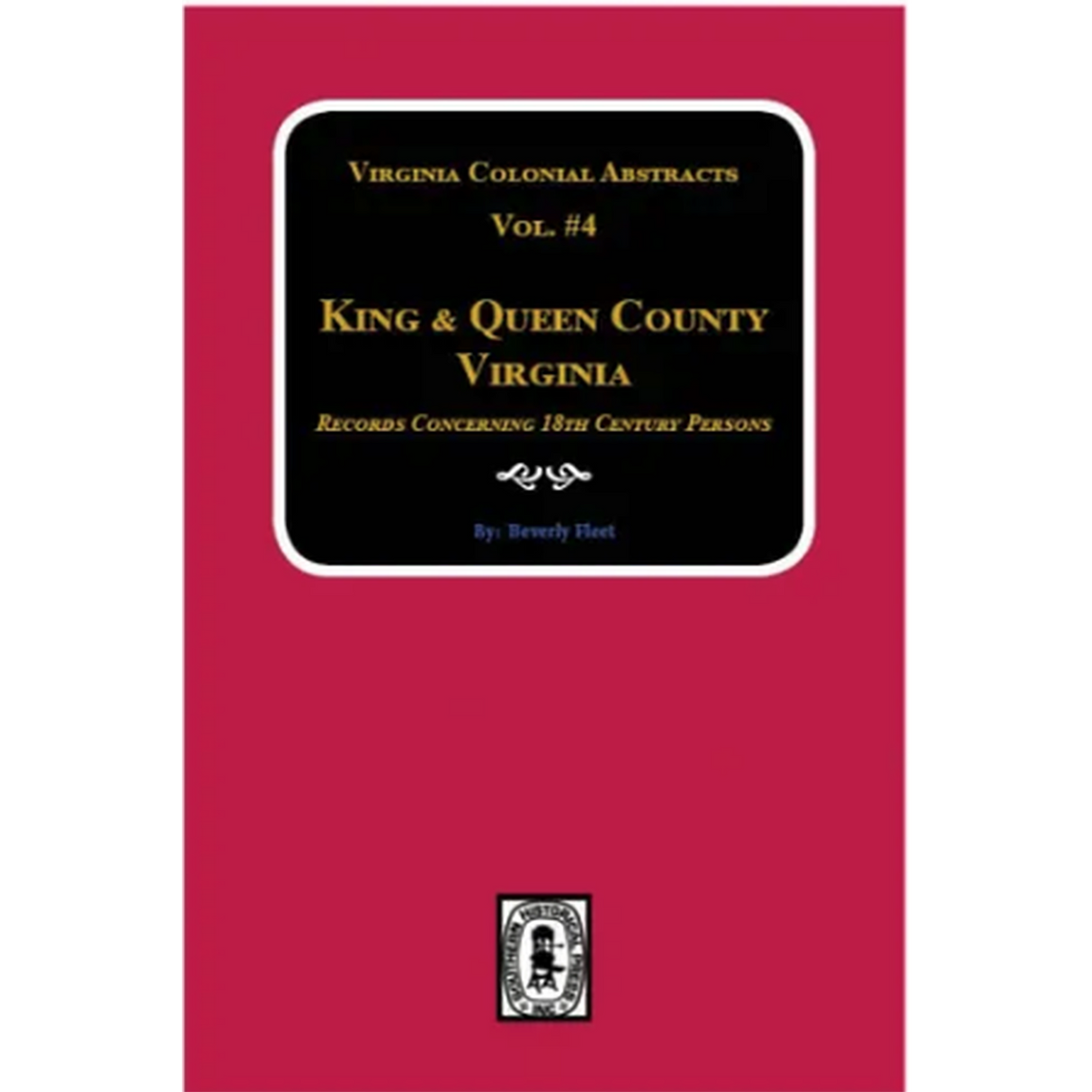 King and Queen County, Virginia Records, Volume 4