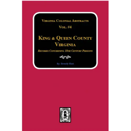 King and Queen County, Virginia Records, Volume 4
