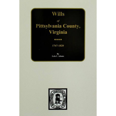 Wills of Pittsylvania County, Virginia 1767-1820