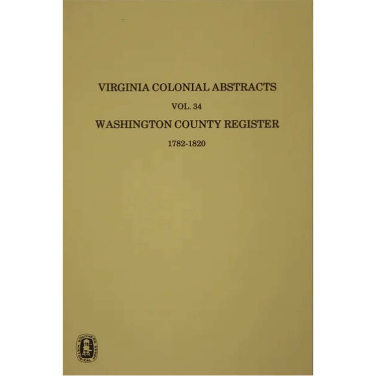 Washington County [Virginia] Register 1782-1820
