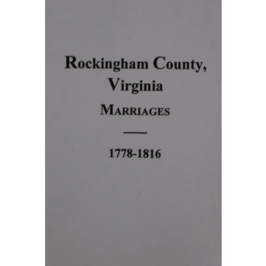 Rockingham County, Virginia Marriages 1778-1816