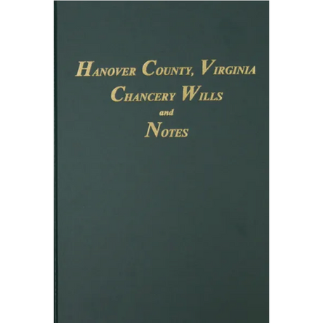 Hanover County, Virginia Chancery Wills and Notes