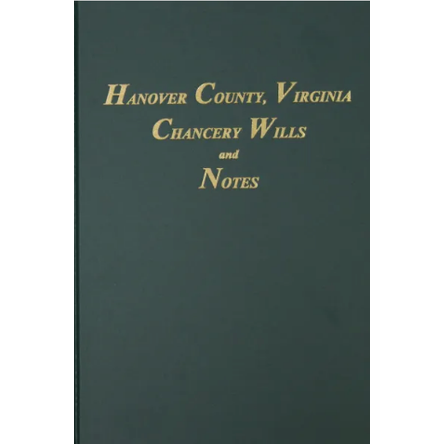 Hanover County, Virginia Chancery Wills and Notes