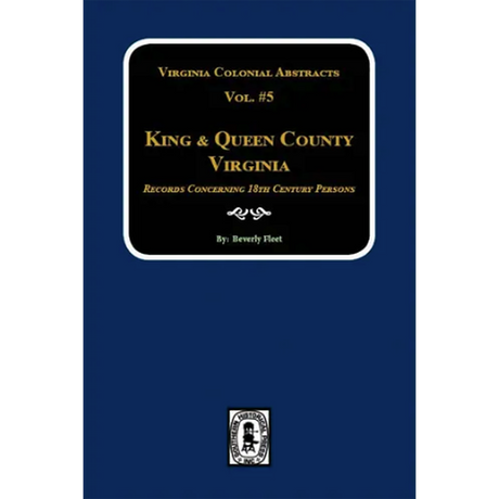King and Queen County, Virginia, Volume 5