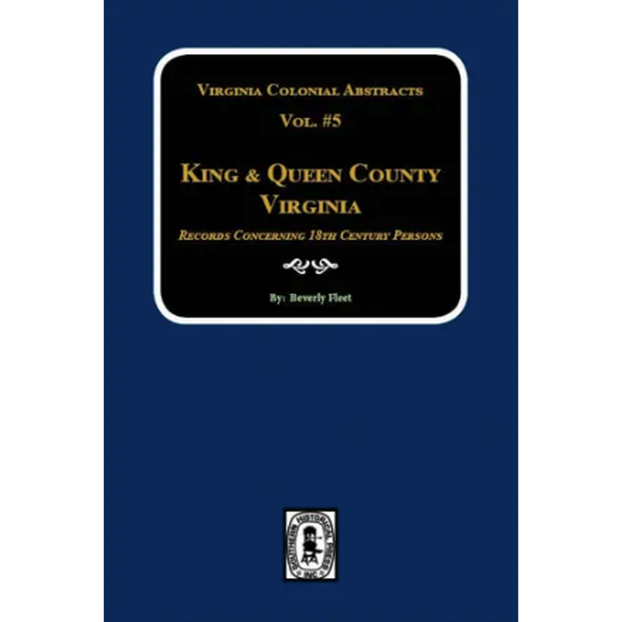 King and Queen County, Virginia, Volume 5