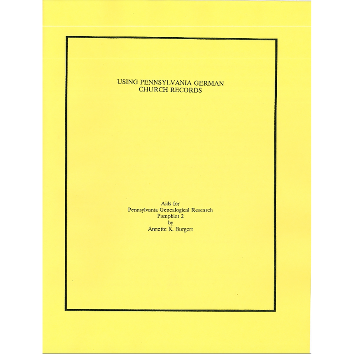 Using Pennsylvania German Church Records
