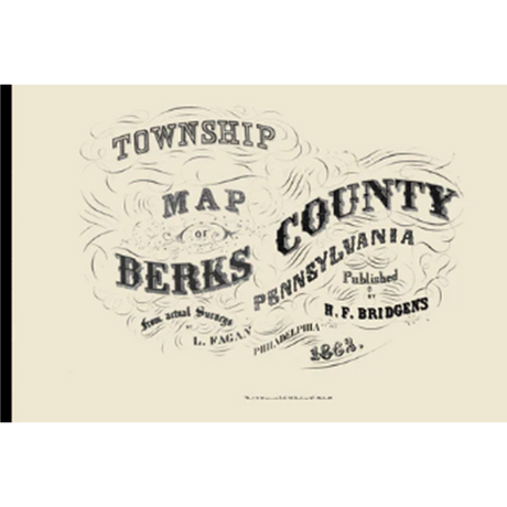 Township Map of Berks County, Pennsylvania 1862