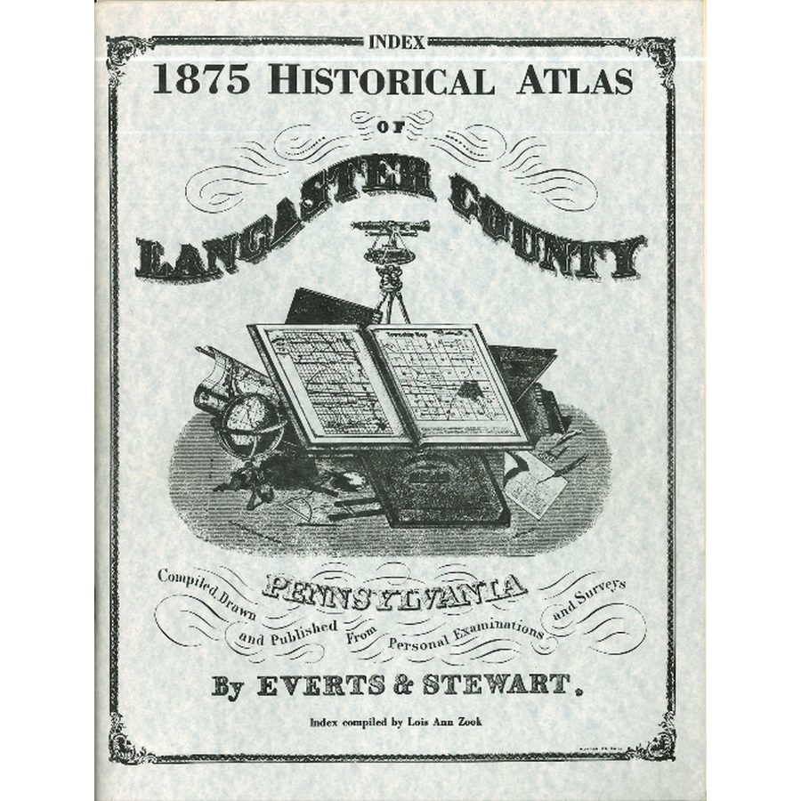 Index to the "1875 Historical Atlas of Lancaster Co., Pennsylvania"