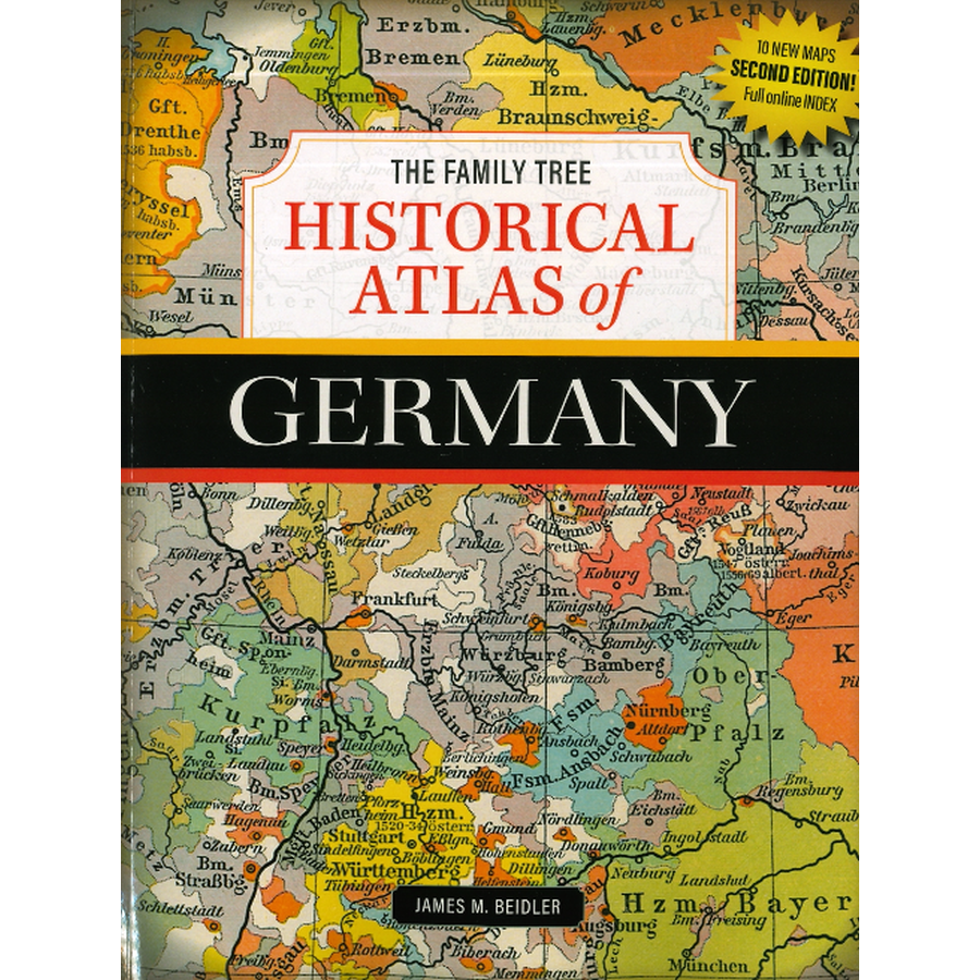 The Family Tree Historical Atlas of Germany, 2nd Edition