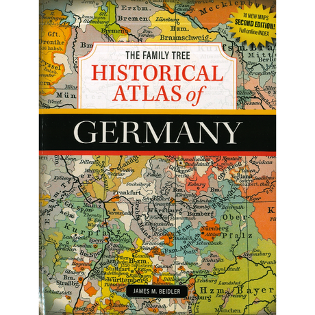 The Family Tree Historical Atlas of Germany, 2nd Edition