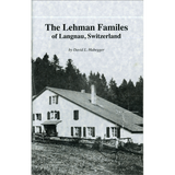 The Lehman Families of Langnau, Switzerland