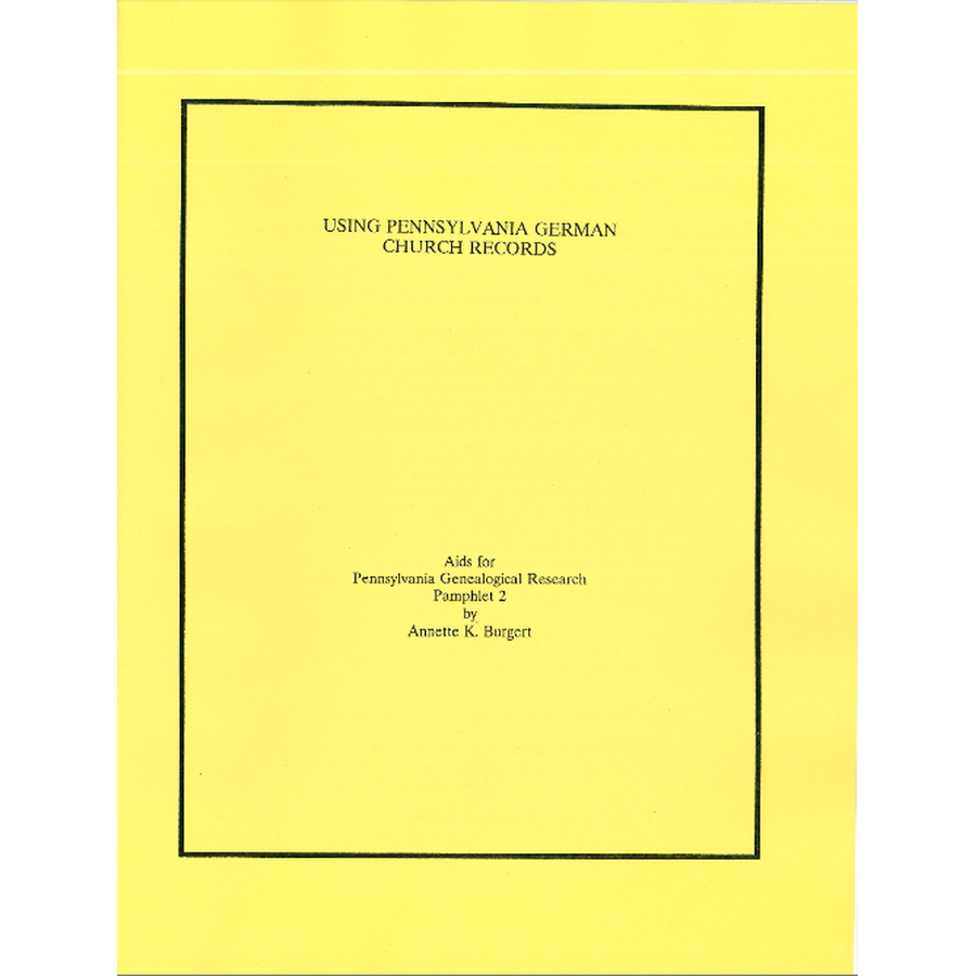 Using Pennsylvania German Church Records