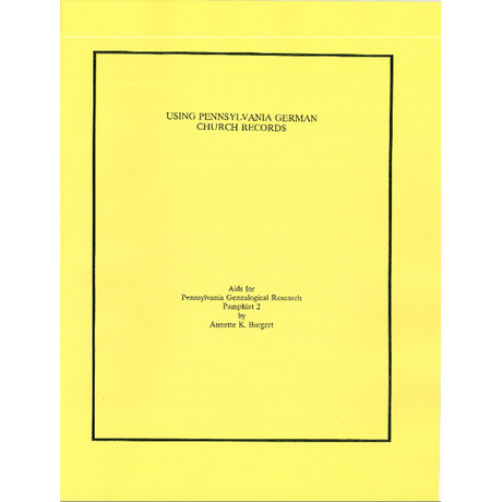 Using Pennsylvania German Church Records