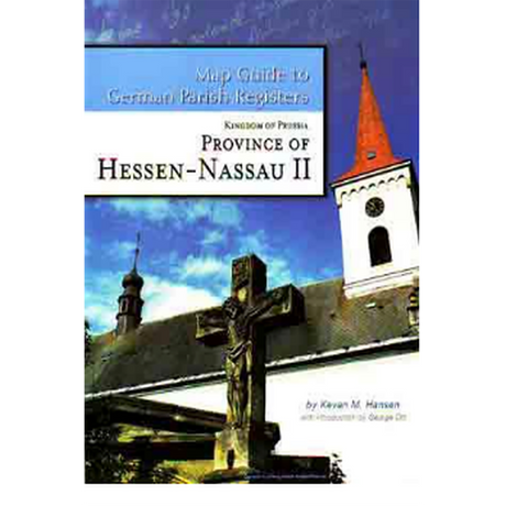 Map Guide to German Parish Registers, Volume 10: Hessen-Nassau II, RB Kassel