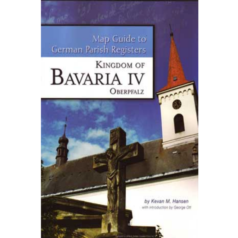 Map Guide to German Parish Registers, Volume 17: Bavaria IV, RB Oberpfalz
