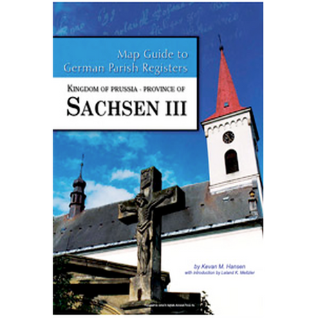Map Guide to German Parish Registers, Volume 29: Prussia, Sachsen III, RB Magdeburg