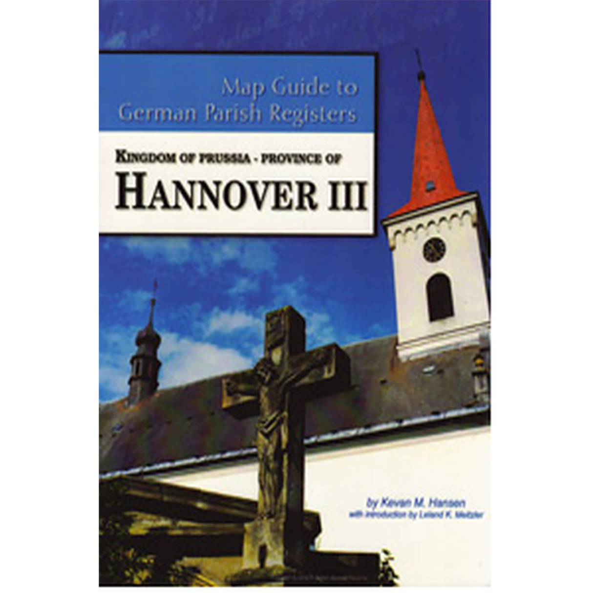 Map Guide to German Parish Registers, Volume 32: Prussia, Hannover III, RB Aurich and Osnabrück