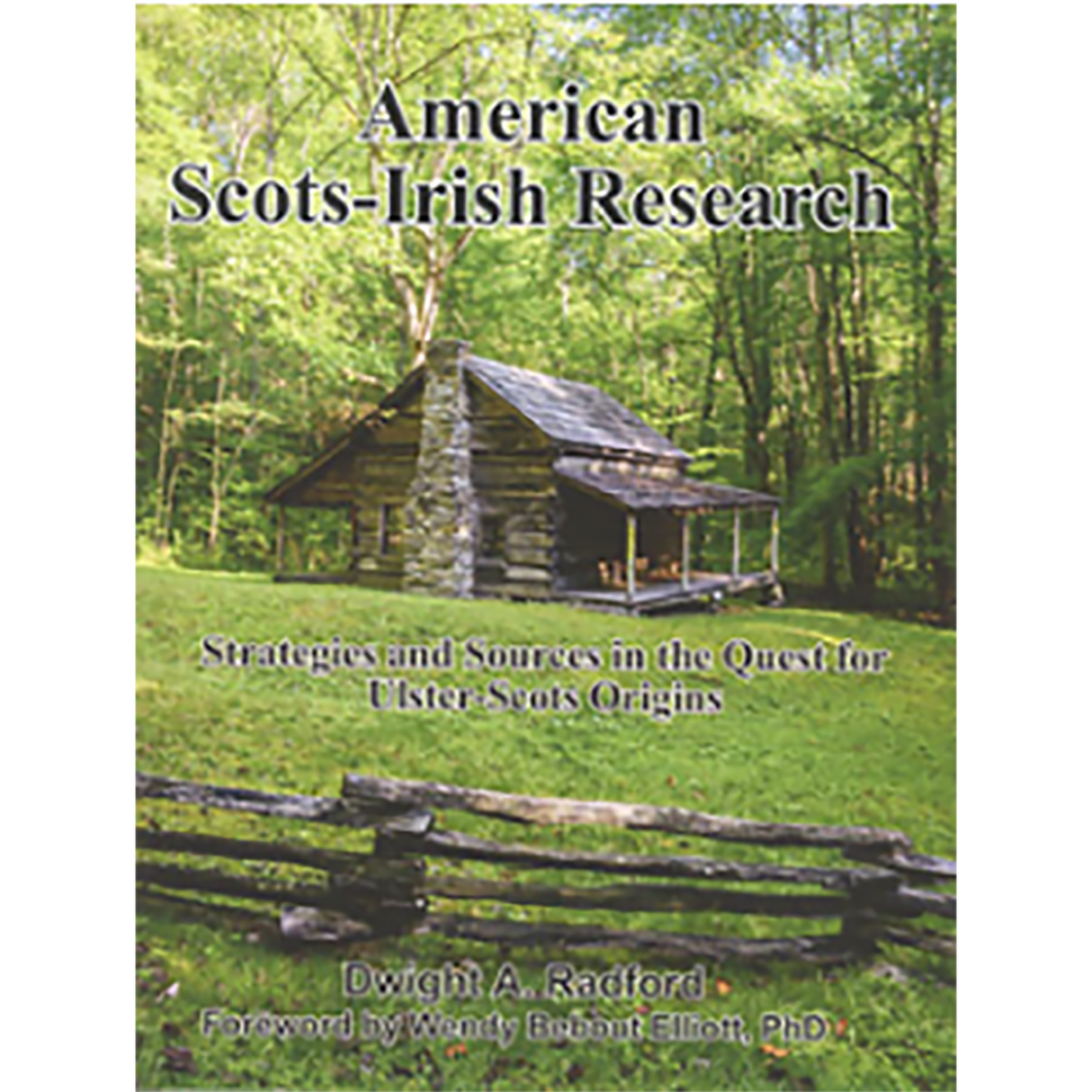 American Scots-Irish Research: Strategies and Sources in the Quest for Ulster-Scots Origins