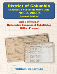 District of Columbia Censuses and Substitute Name Lists, 1600s-2000s, 2nd Edition