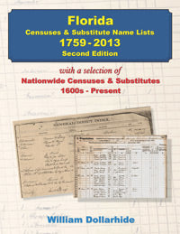 Florida Censuses and Substitute Name Lists, 1759-2013, 2nd Edition