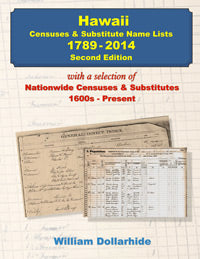 Hawaii Censuses and Substitute Name Lists, 1789-2014, 2nd Edition