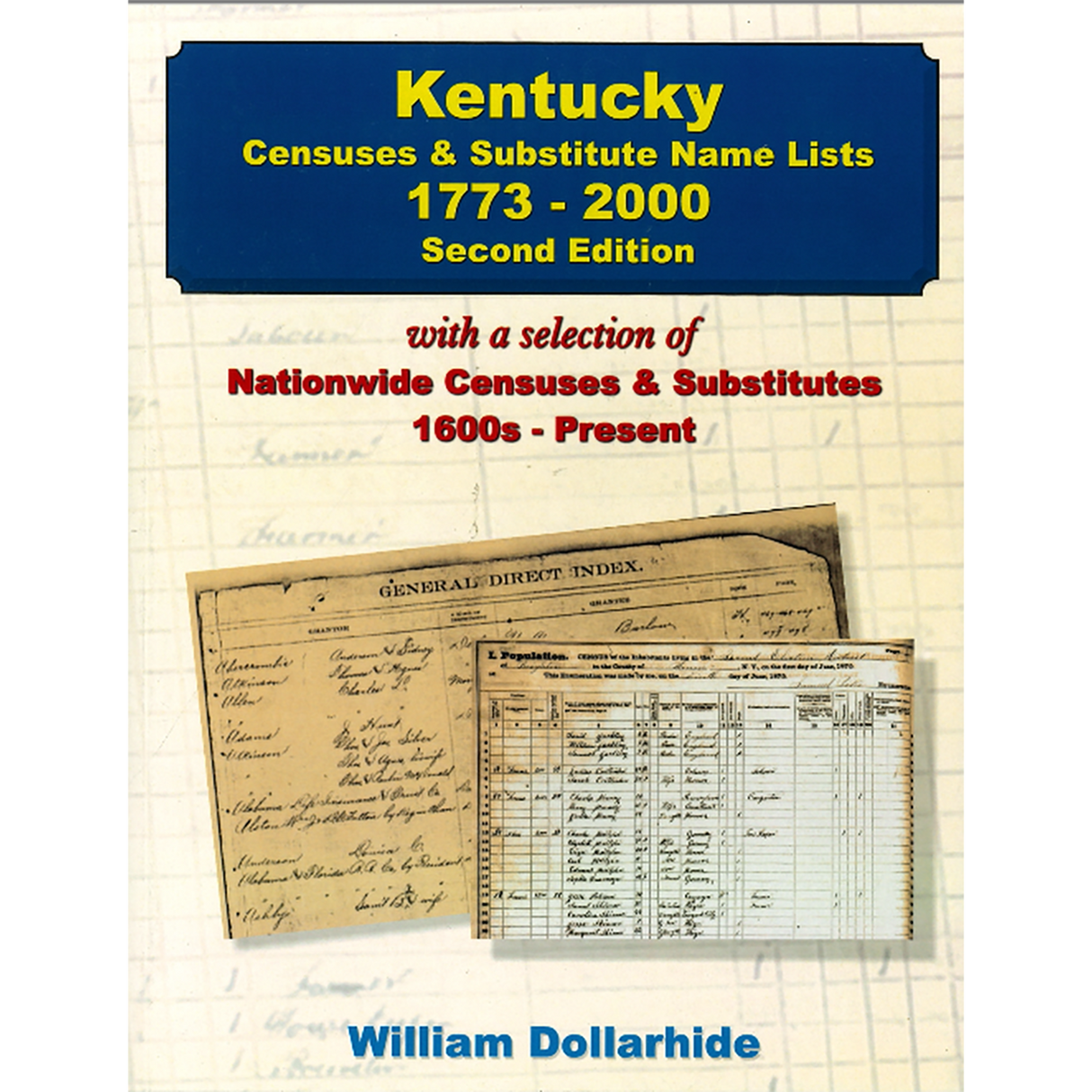 Kentucky Censuses and Substitute Name Lists, 1773-2000, 2nd Edition