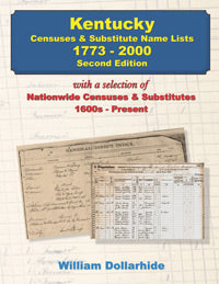 Kentucky Censuses and Substitute Name Lists, 1773-2000, 2nd Edition
