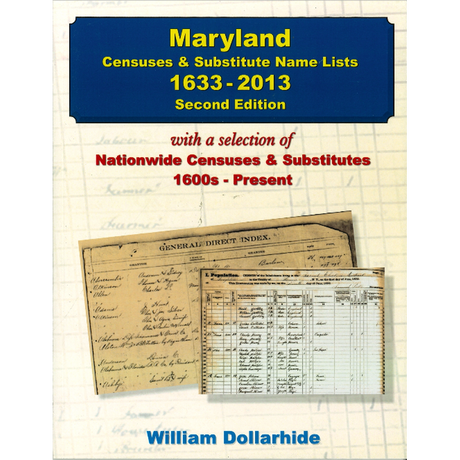 Maryland Censuses and Substitute Name Lists, 1633-2013, 2nd Edition