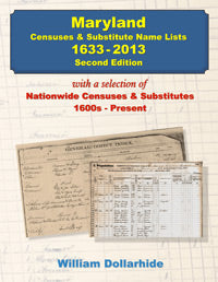 Maryland Censuses and Substitute Name Lists, 1633-2013, 2nd Edition