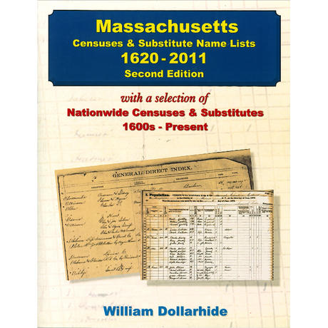 Massachusetts Censuses and Substitute Name Lists, 1620-2011, 2nd Edition