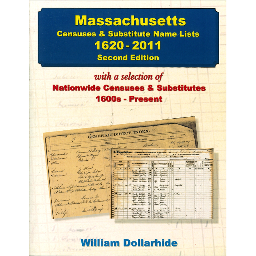 Massachusetts Censuses and Substitute Name Lists, 1620-2011, 2nd Edition