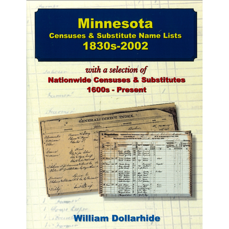 Minnesota Censuses and Substitute Name Lists, 1830s-2002