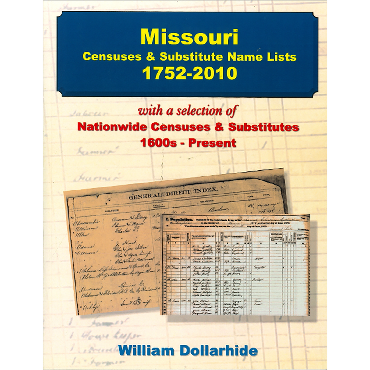 Missouri Censuses and Substitute Name Lists, 1752-2010