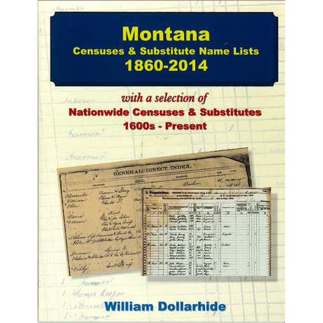 Montana Censuses and Substitute Name Lists, 1860-2014