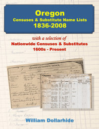 Oregon Censuses and Substitute Name Lists, 1836-2008