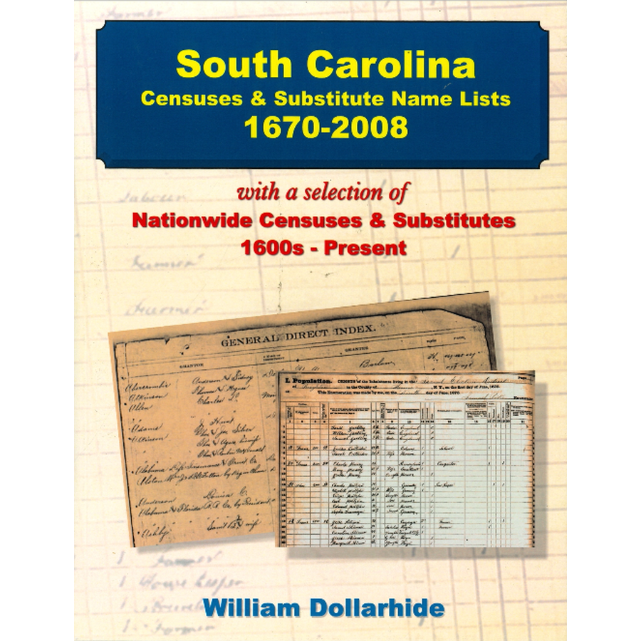 South Carolina Censuses and Substitute Name Lists, 1670-2008