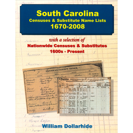 South Carolina Censuses and Substitute Name Lists, 1670-2008