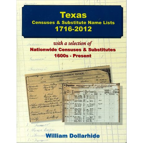 Texas Censuses and Substitute Name Lists, 1716-2012