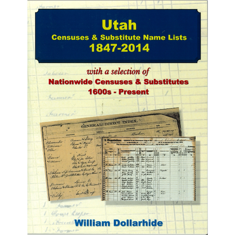 Utah Censuses and Substitute Name Lists, 1847-2014
