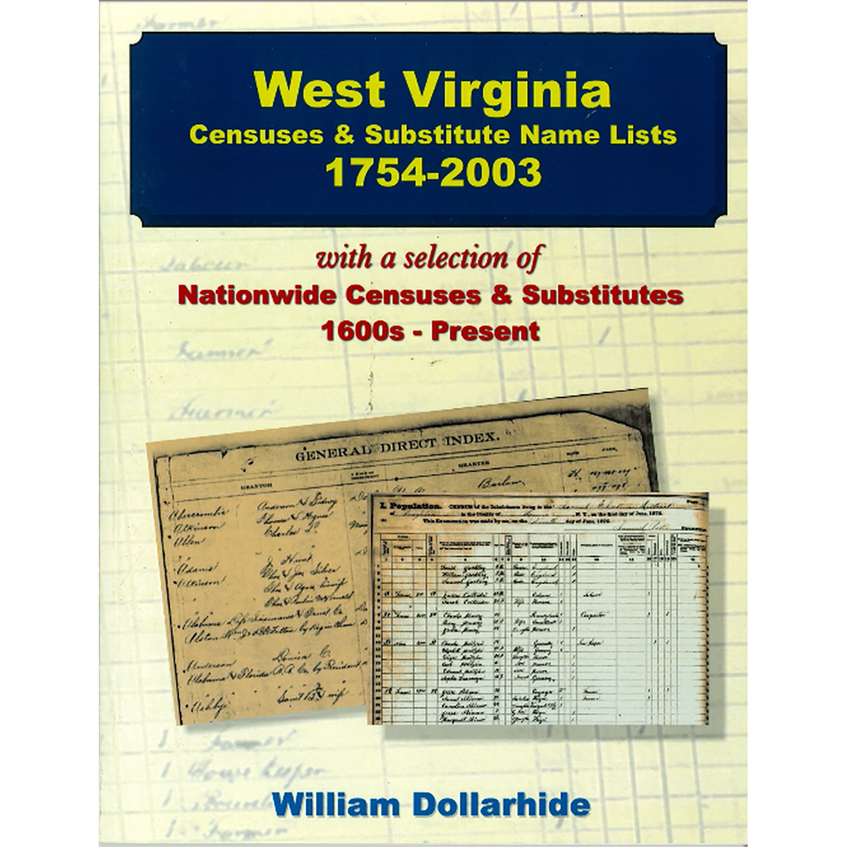 West Virginia Censuses and Substitute Name Lists, 1754-2003