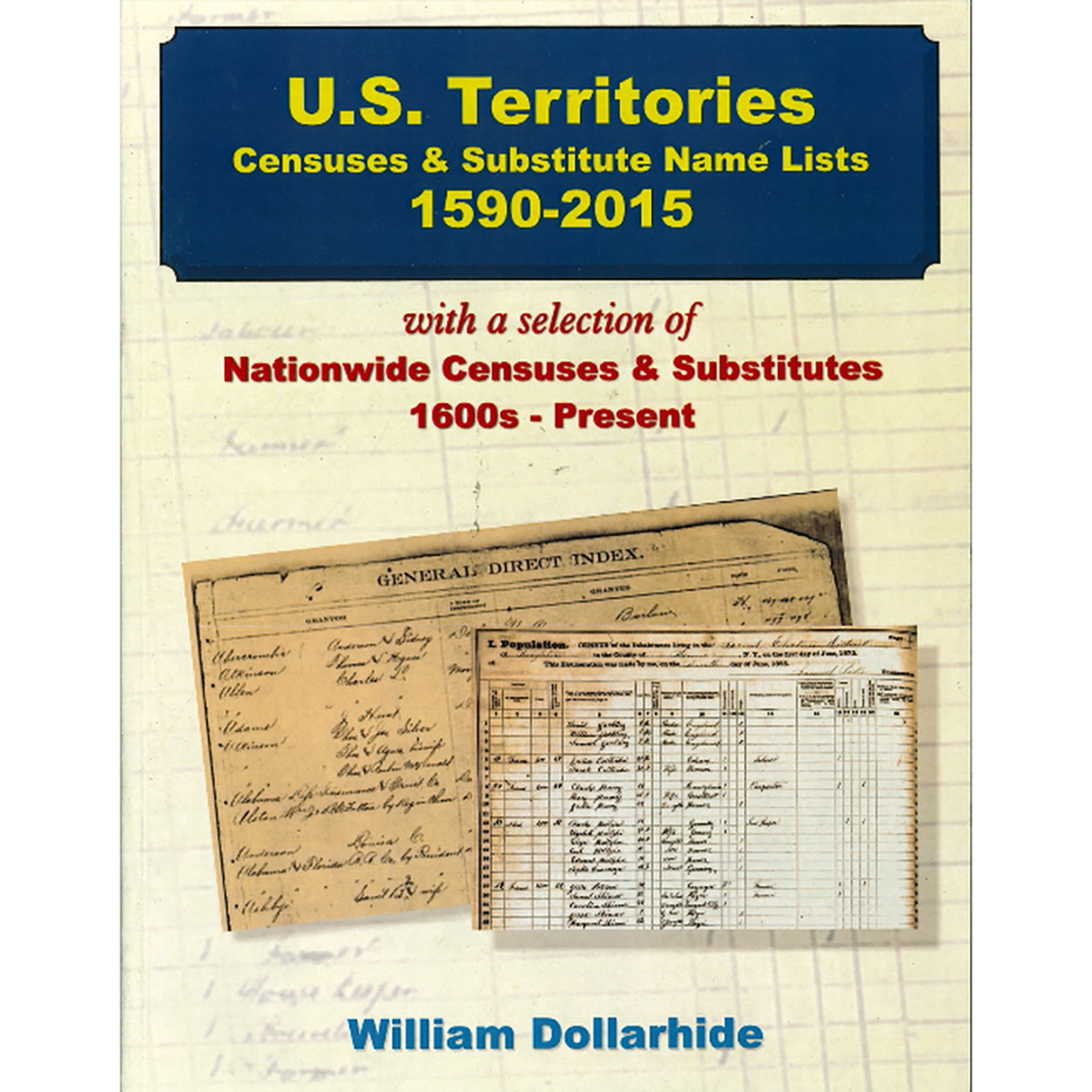 U.S. Territories Censuses and Substitute Name Lists, 1590-2015