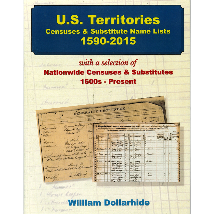 U.S. Territories Censuses and Substitute Name Lists, 1590-2015