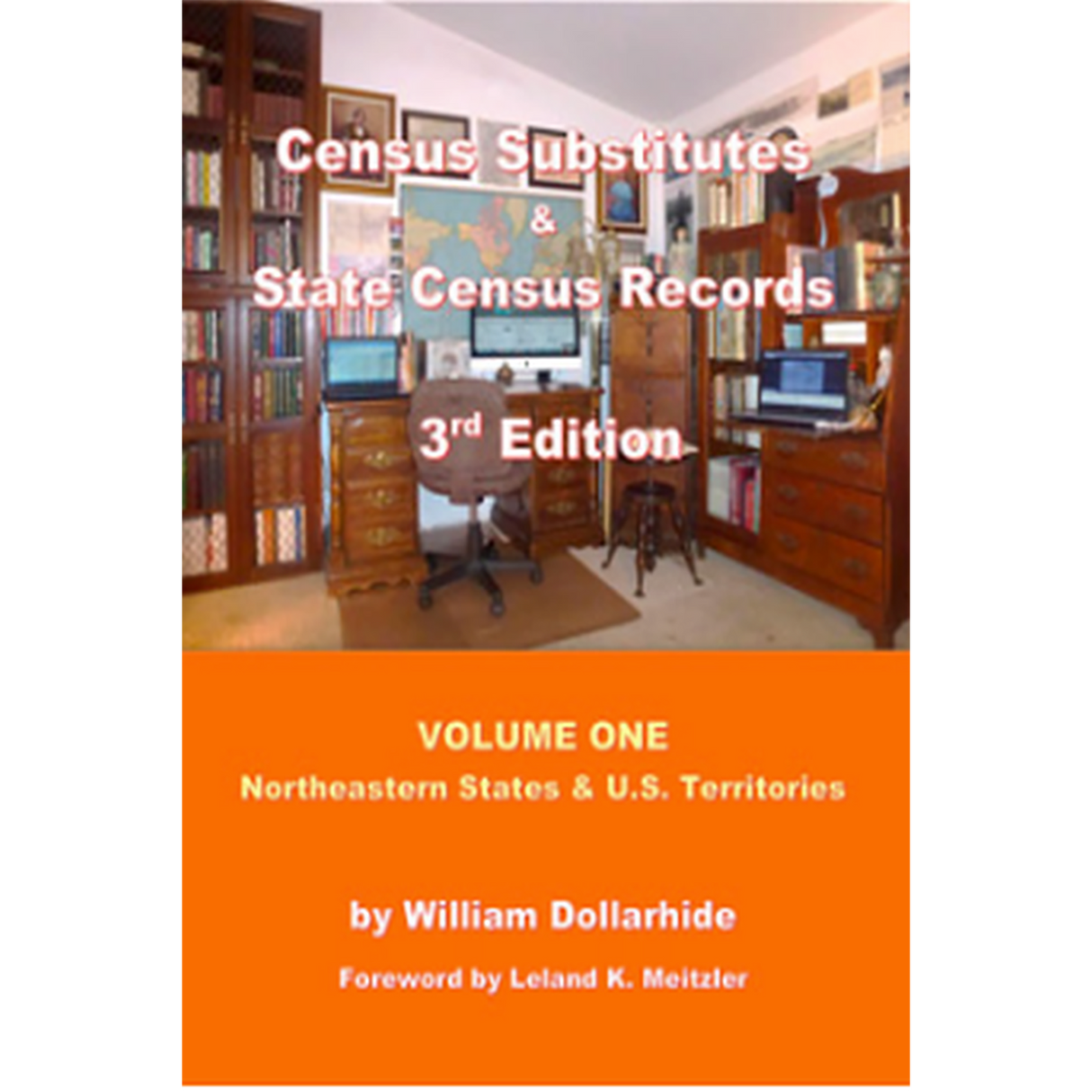 Census Substitutes and State Census Records, 3rd Edition, Volume 1: Northeastern States